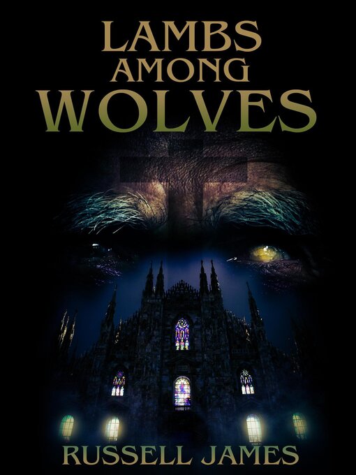 Title details for Lambs Among Wolves by Russell James - Available